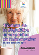 Livret d'information  "Troubles de la déglutition et adaptation de l'alimentation chez la personne âgée"