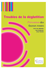 Livret d'information "Troubles de la déglutition - Prévention des fausses routes dans les atteintes neurologiques chez l’adulte"